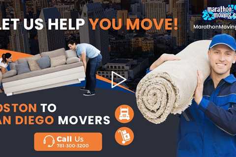Boston To San Diego Movers Call 781-300-3200 - Most Reliable Boston To San Diego California Movers