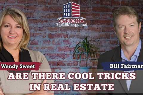 17 Are There Cool Tricks in Real Estate