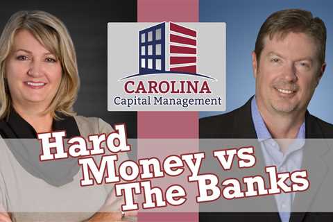 05 The Difference Between Hard Money and Bank Loans