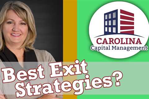 Hard Money Exit Strategies - Carolina Hard Money for Real Estate Investors