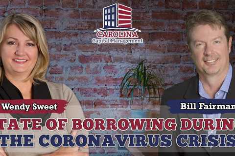 48 State of Borrowing During the Coronavirus Crisis