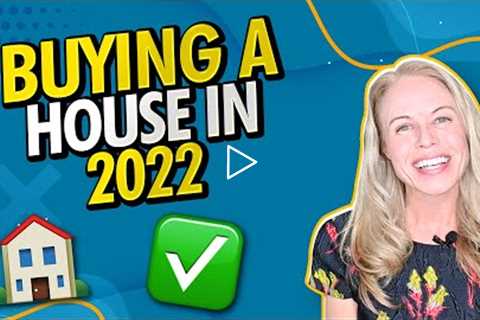 Before You Buy a House in 2022, Watch This Video (First Time Home Buyer Tips 2022)