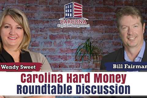 80 Carolina Hard Money Roundtable Discussion