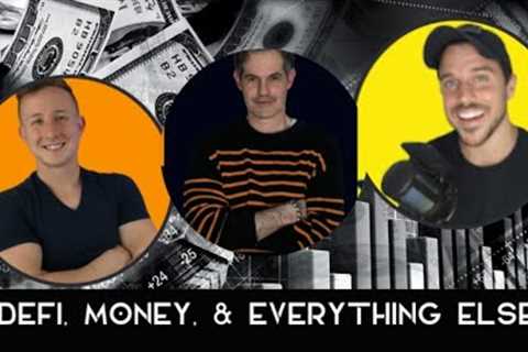 DEFI, Money & Everything Else Episode 11 - Stablefund Rug Updates and much more