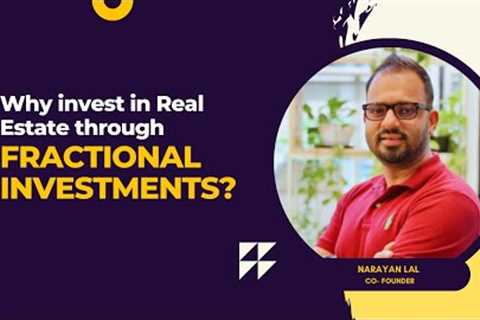 Fractional Investments in Real Estate with Aasthy | Narayan Lal