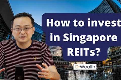 How to invest in Singapore REITs in 8 mins | Essentials of REITs Investing