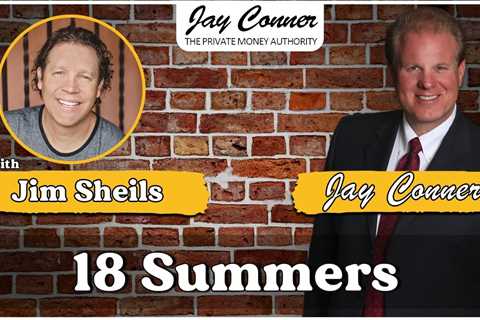 Jim Sheils and 18 Summers