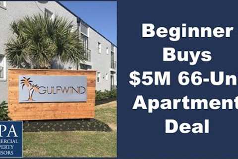 Beginner Buys $5M 66-Unit Apartment Deal