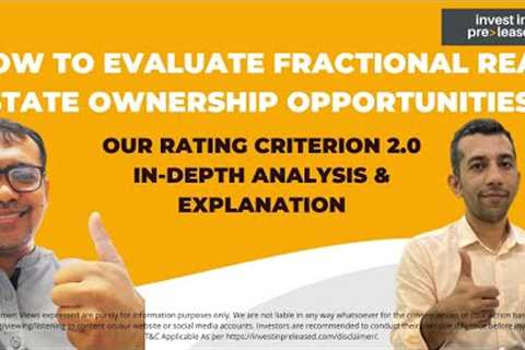 How to Evaluate Fractional Real Estate Ownership Opportunities? Get the Facts with Rating 2.0