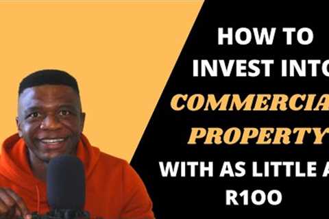 HOW TO INVEST INTO COMMERCIAL PROPERTY WITH REITs IN SOUTH AFRICA | WHAT ARE REITS INVESTMENTS