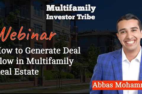 How to Generate Deal Flow in Multifamily Real Estate