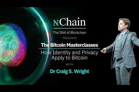 Bitcoin Masterclass 1 Day 1: Confidentiality, Privacy, Anonymity & Party to Party