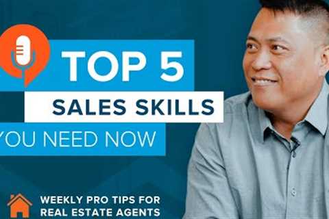 5 Essential Sales Skills a Real Estate Agent needs for a Transitioning Market