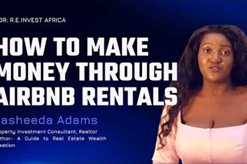 Rental Property Investing: How to get into airbnb rental in Ghana