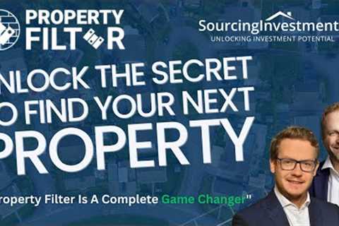 How to unlock the secret to finding your next investment property | SI & Property Filter