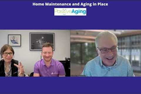 Home Maintenance and Aging in Place