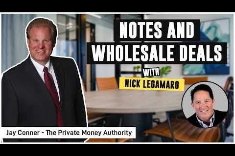 Notes & Wholesale Deals With Nick Legamaro & Jay Conner