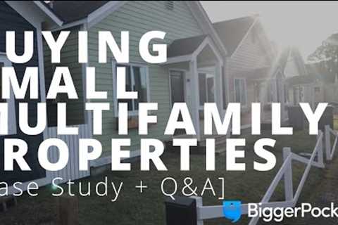 Buying Small Multifamily Properties [Case Study + Q&A from Facebook Live 1/10/17]