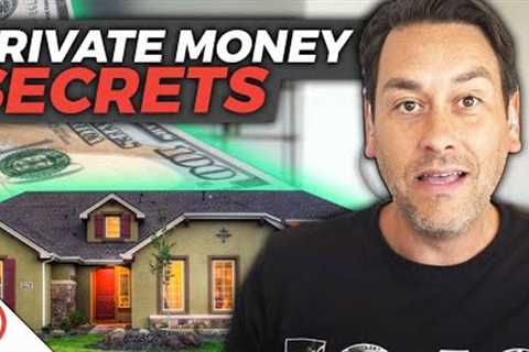 How to Get Private Money for Real Estate Step-By-Step