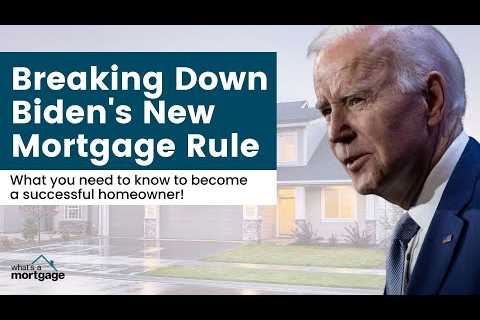 Biden''s new Mortgage Rules and How to Get Around it!