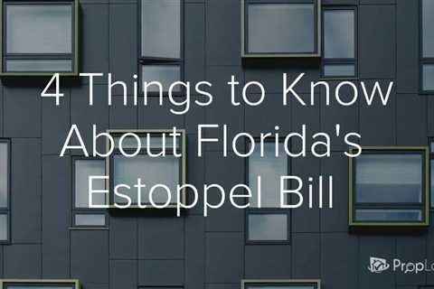4 Things to know about Florida’s HOA estoppel law