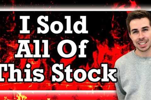 I Sold All Of This Stock