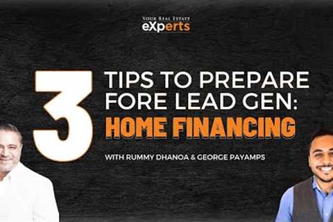 Real Estate Insight: 3 Tips To Prepare For Home Financing