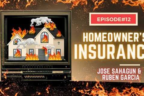 Homeowners Insurance: Inflation and Policy Changes : Jose Sahagun & Ruben Garcia