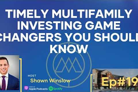 Timely Multifamily Investing Game Changers You Should Know