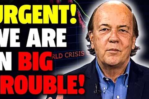 This is Coming Next And People Are NOT Ready For It! - Jim Rickards