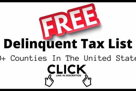 Free Tax Delinquent List For 80+ Counties In The US  – Delinquent Tax Investing Tips