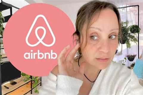 AIRBNB what we learned, WHY WE QUIT, & the CONS of renting our home on AIRBNB Mexico while..