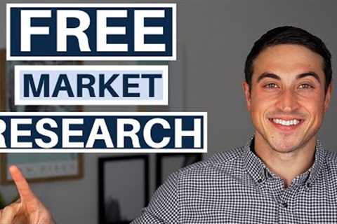 How To Research a Real Estate Market (for Free)