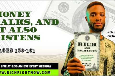 Money Talks And It Also Listens | Read Rich And Righteous Day 31 of 72
