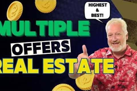How to Handle MULTIPLE OFFERS in Real Estate?