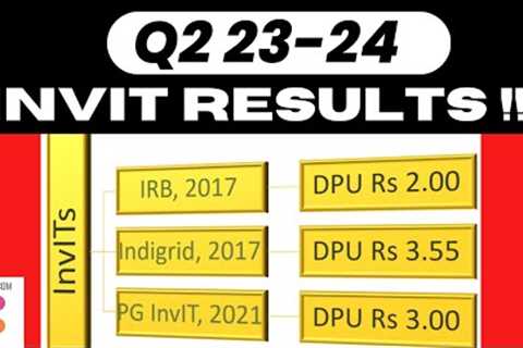 InvIT India 2023-24 Q2 latest result, earning update.What is dividend, NAV, Debt? Compare REIT InvIT