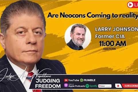 Larry Johnson (fmr CIA): Are Neocons Coming to reality?