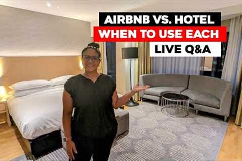 AirBnb Vs. Hotels In Retirement Travel | Which Countries You Should Use Each Live Q&A