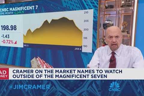 Jim Cramer gives you stocks to watch outside of the Magnificent 7
