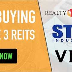 3 REITS THAT I’M BUYING | REALTY INCOME | VICI PROPERTIES | STAG INDUSTRIAL