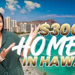 What $300,000 Can Buy You In Hawaii 2024 | Hawaii Real Estate
