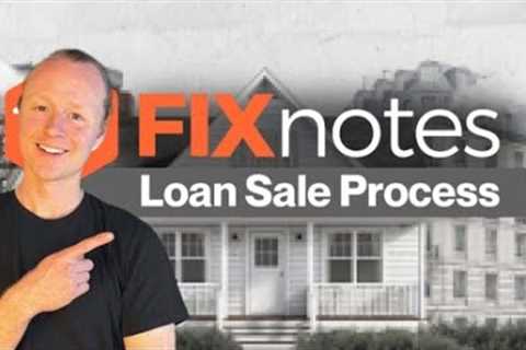 Buy Mortgage Notes: The Loan Sale Process Step by Step