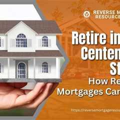 Retire in the Centennial State: How Reverse Mortgages Can Help