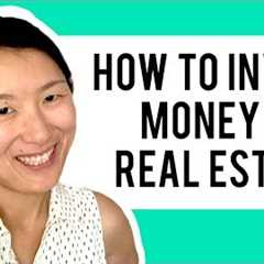 How To Invest Money In Real Estate And Which Real Estate Investing Strategy Is Best For You