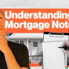 What is a Mortgage Note? | Real Estate Investing Explained