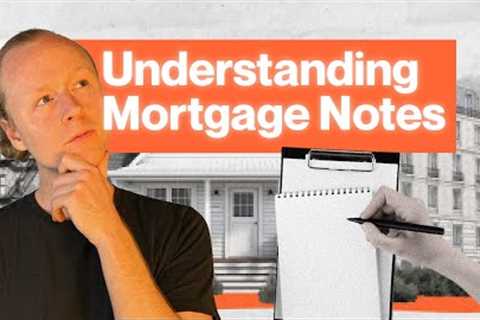 What is a Mortgage Note? | Real Estate Investing Explained