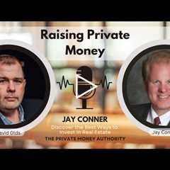 From First Deal to Millions: Jay Conner’s Journey and Private Money Techniques Revealed