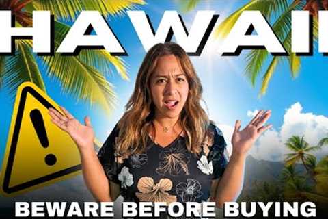 Top 10 things you need to know BEFORE buying a house in Hawaii 🌴