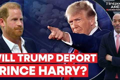 Will Trump Deport Prince Harry for Lying About Drugs on Visa Application? | Firstpost America | N18G