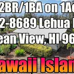 2BR/1BA Offered at $319,900!  92-8689 Lehua Ln, Big Island Hawaii Real Estate: MLS#725242